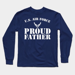 Best Gift for Army - Proud U.S. Air Force Father Long Sleeve T-Shirt